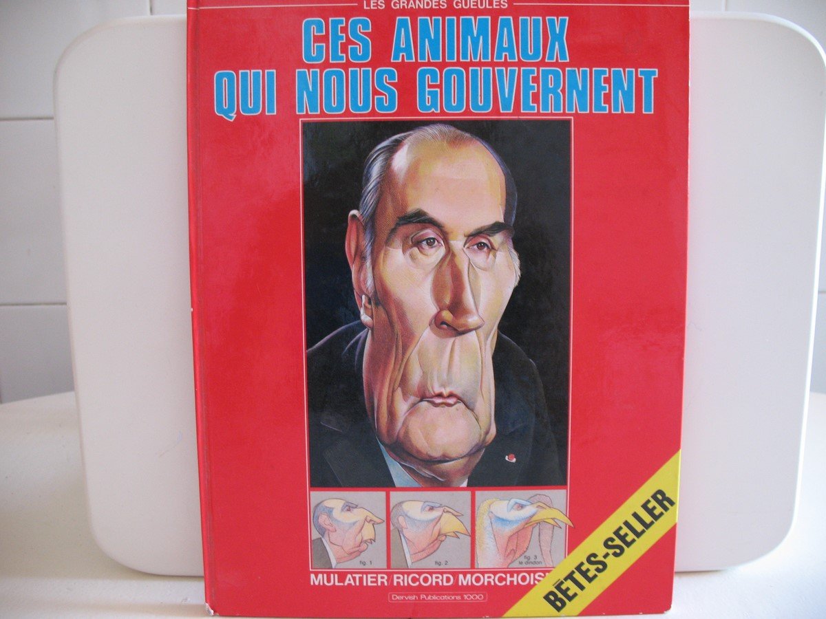 Ces animaux qui nous gouvernent (Les Grandes gueules) 9782903403102