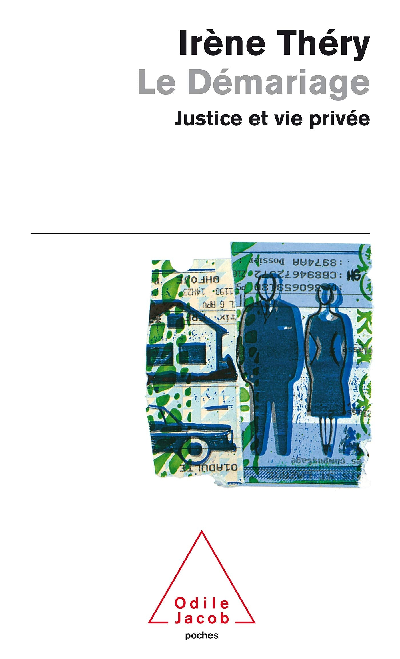 Le Démariage, justice et vie privée 9782738110169