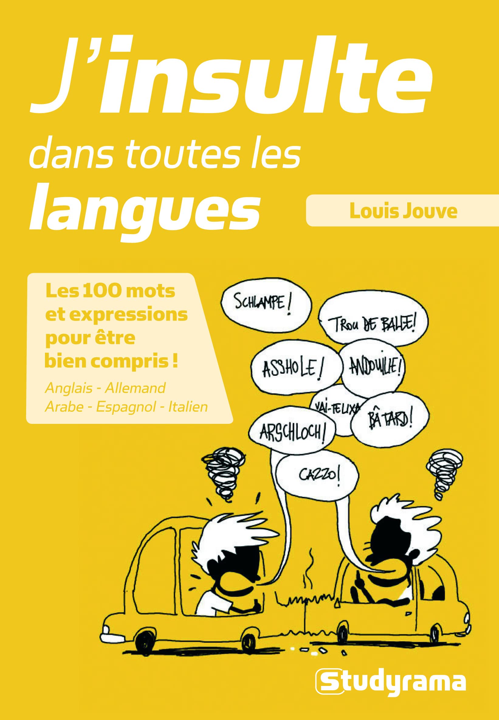J'insulte dans toutes les langues 9782759007592
