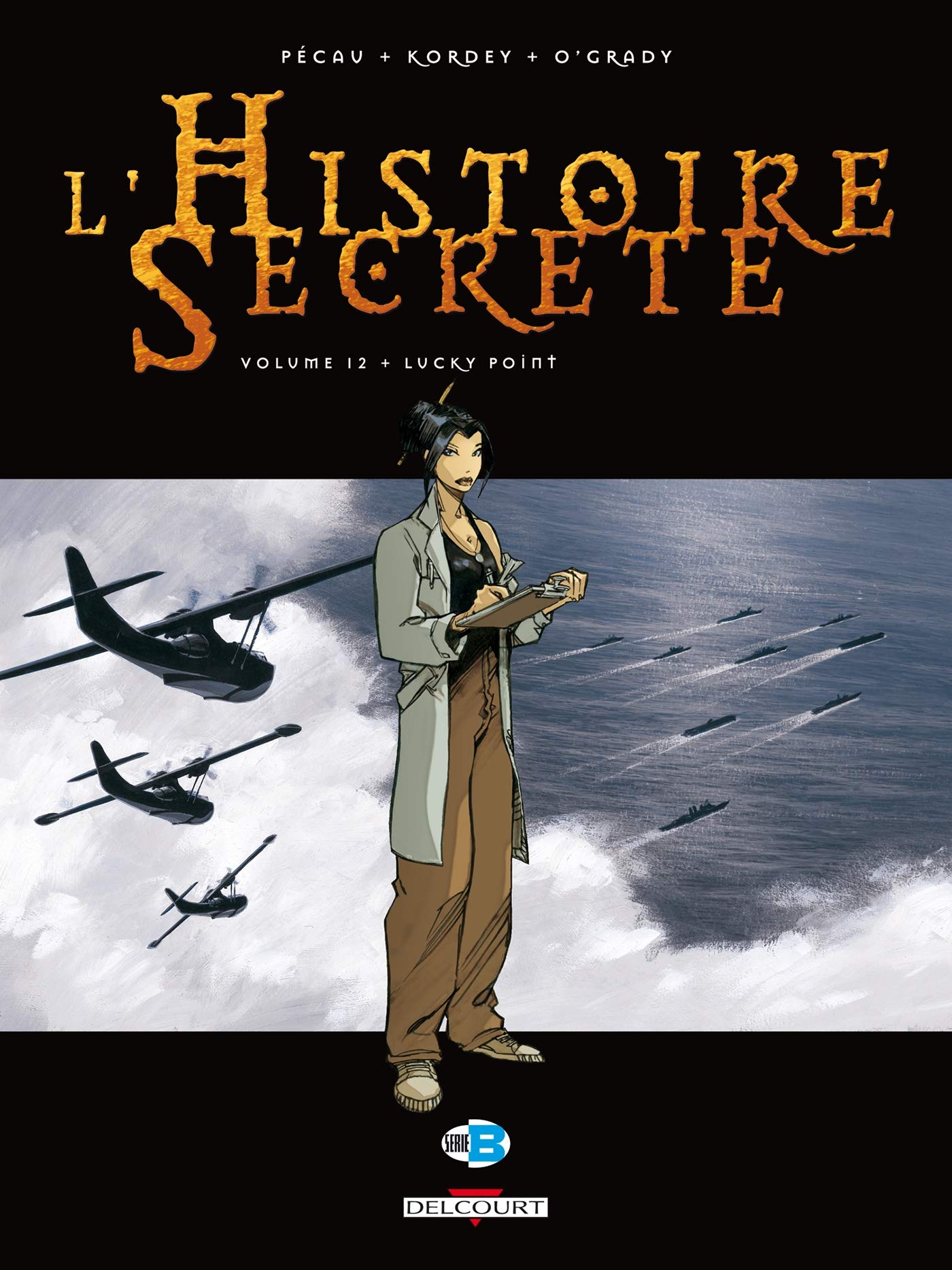 L'Histoire secrète T12: Lucky Point 9782756005416