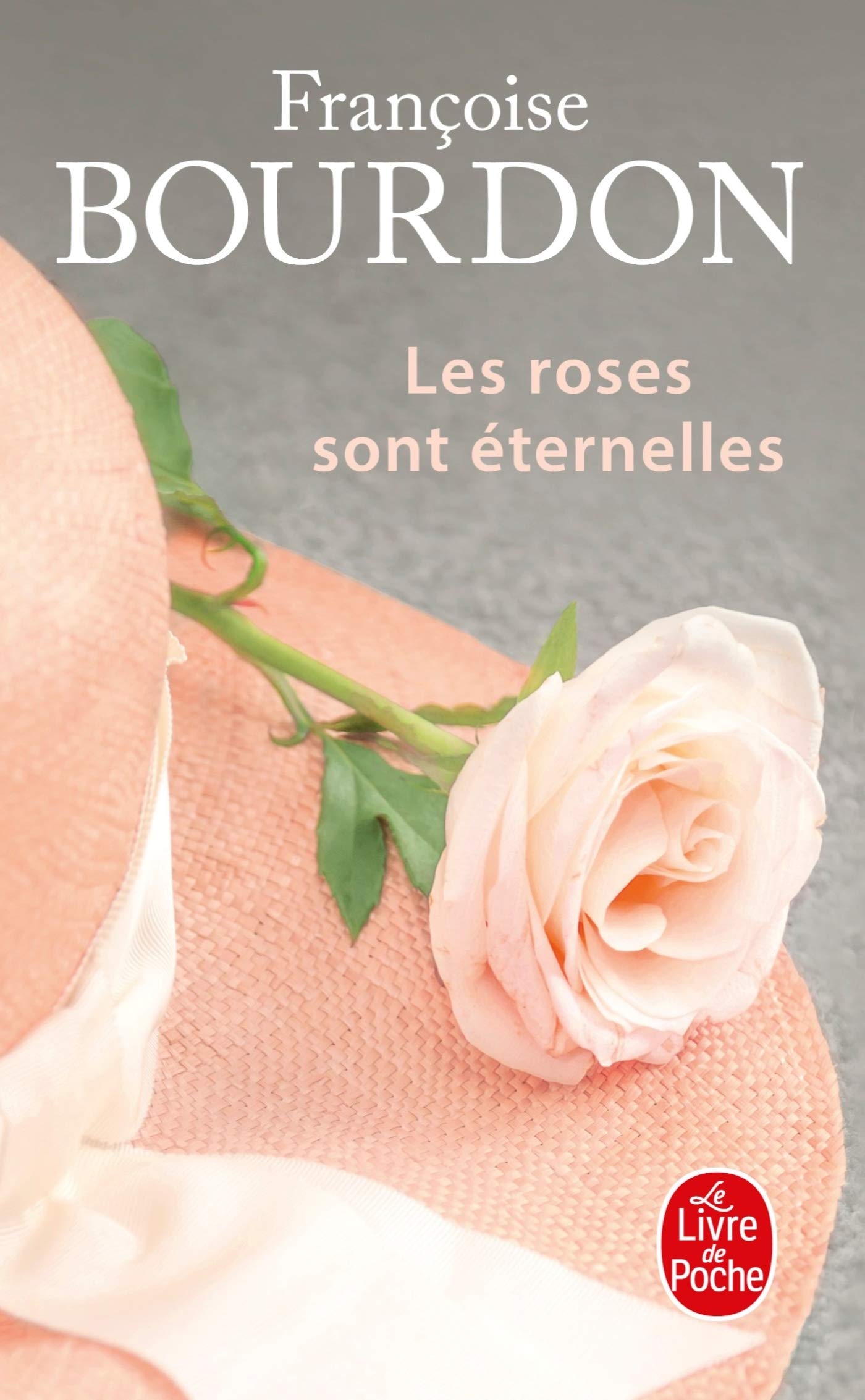 Les Roses sont éternelles 9782253071037