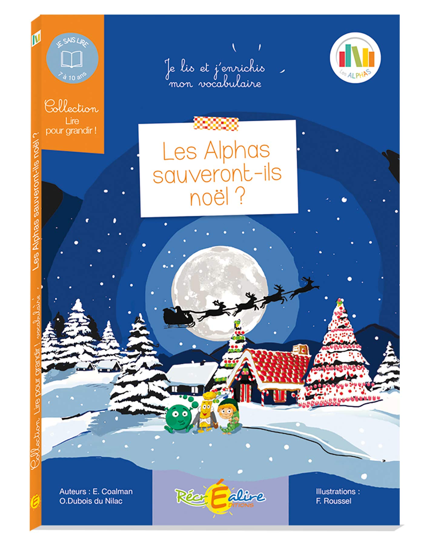 Les Alphas sauveront-ils Noël ?: Enrichissez votre vocabulaire 9782366470277