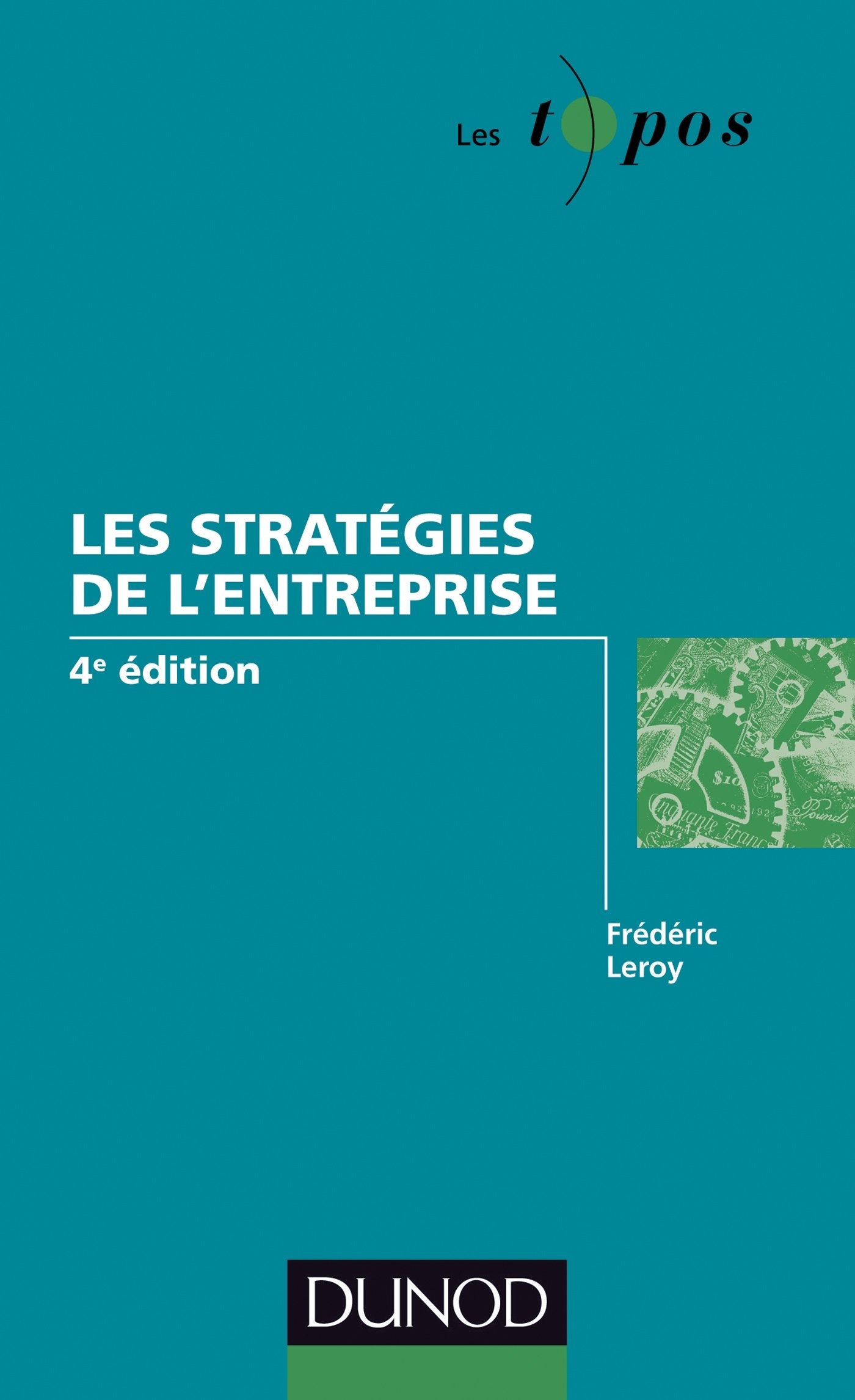 Les stratégies de l'entreprise 9782100582785
