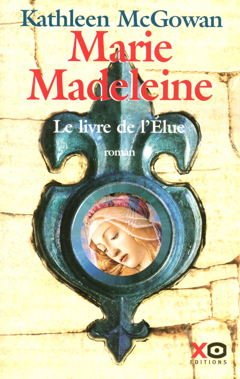 Marie-Madeleine le livre de l'élue 9782845633063