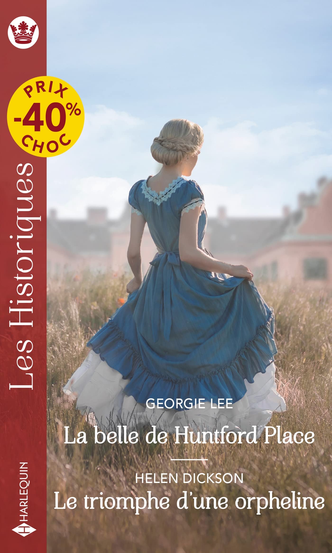 La belle de Huntford Place - Le triomphe d'une orpheline 9782280472425
