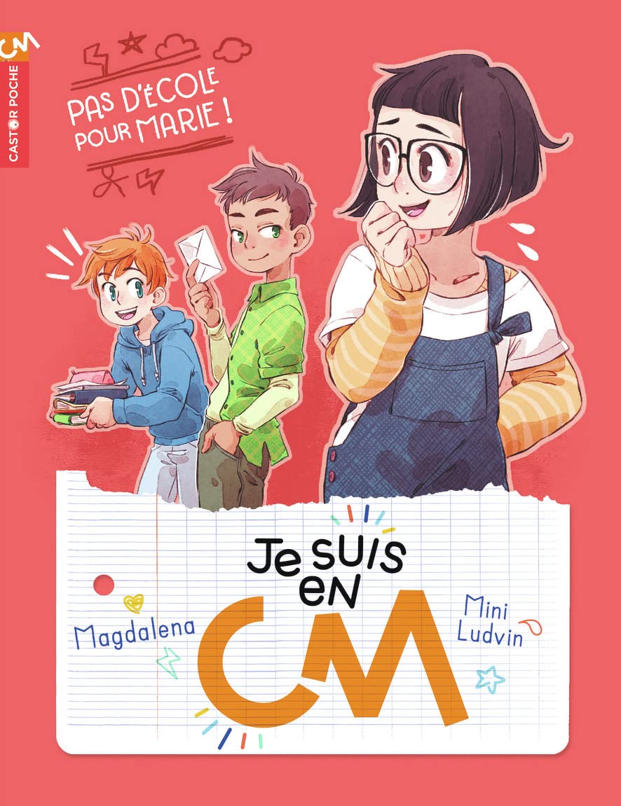 Je suis en CM - Pas d'école pour Marie 9782081446779