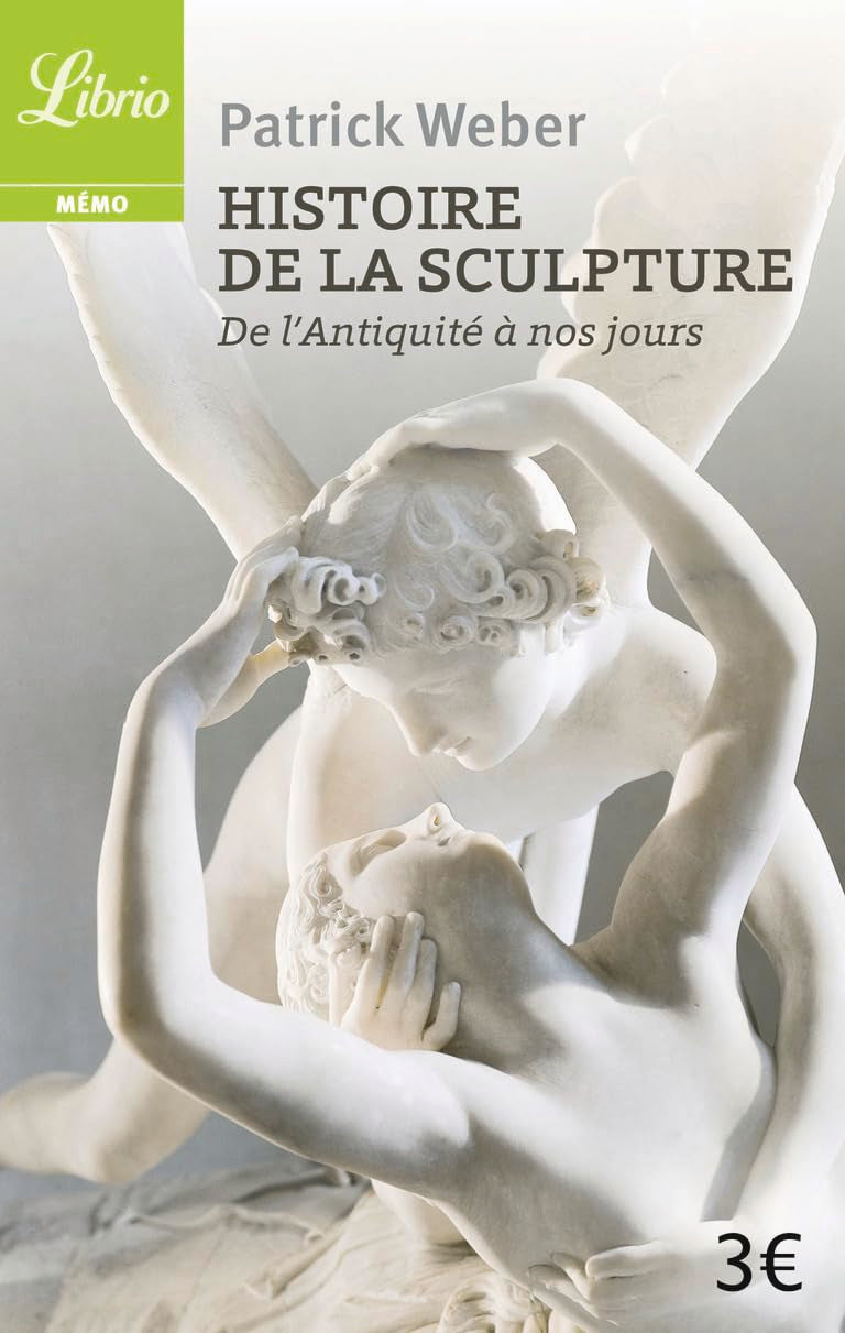 Histoire de la sculpture: de l'Antiquité à nos jours 9782290007433