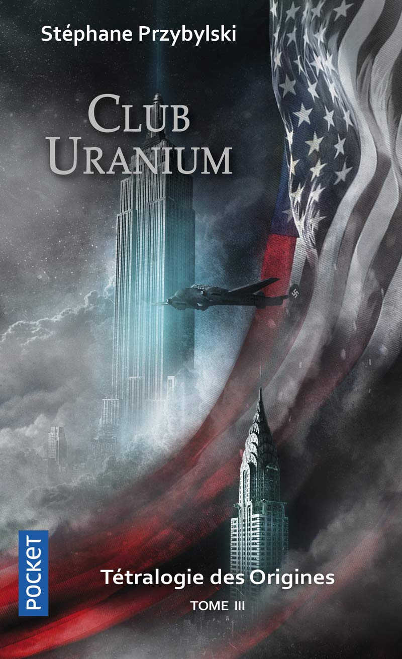 Club Uranium: La tétralogie des origines 9782266264396