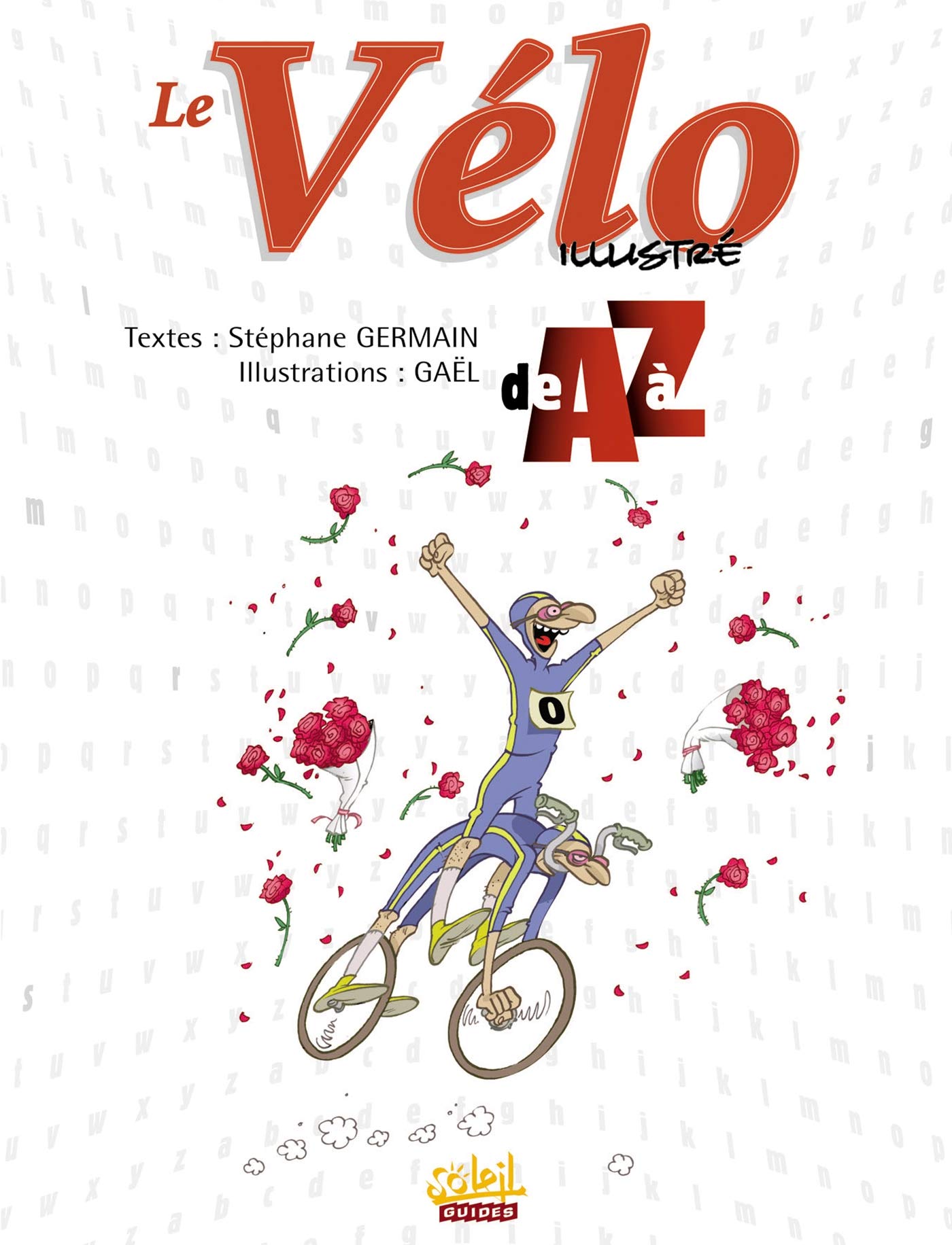 Le Vélo illustré de A à Z 9782849461822