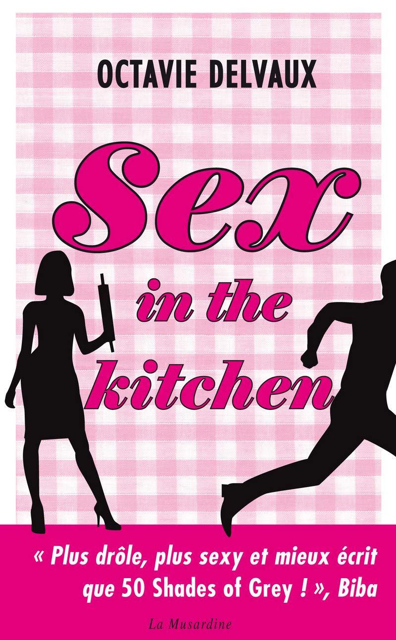 Sex in the kitchen 9782842718572