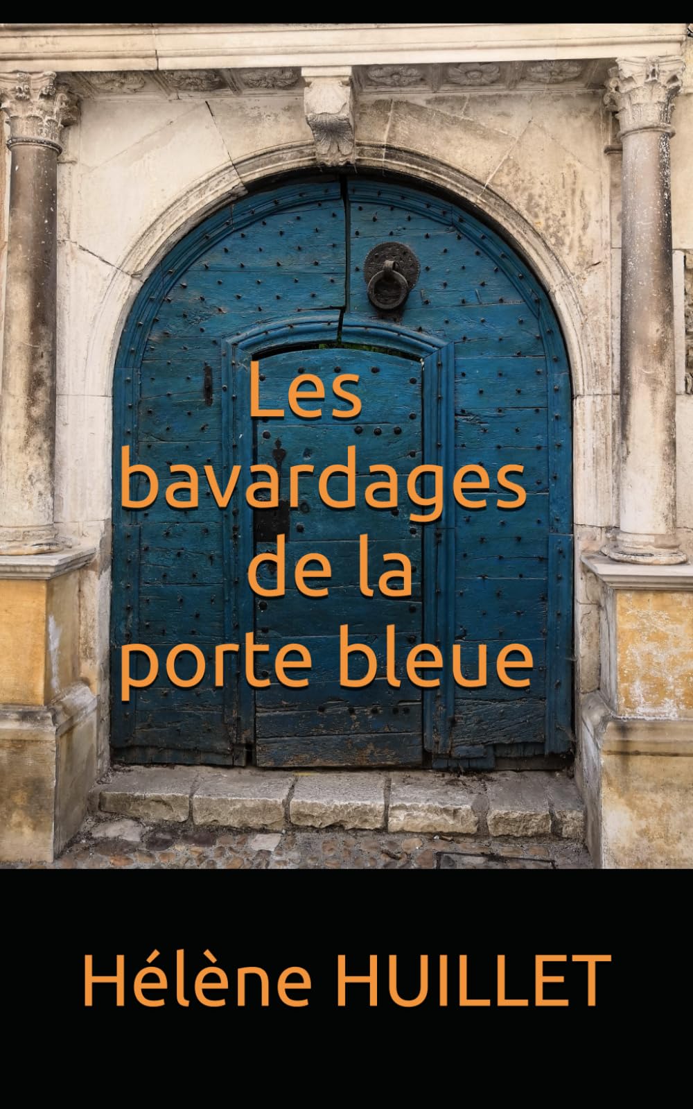 Les bavardages de la porte bleue 9798320230580