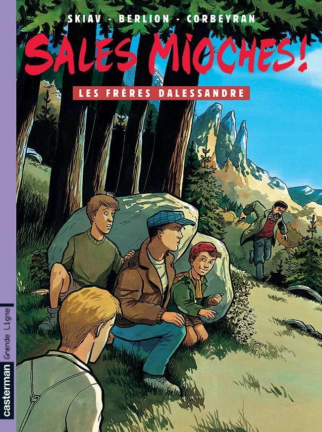 Sales mioches !, tome 6 : Les Frères Dalessandre 9782203378063