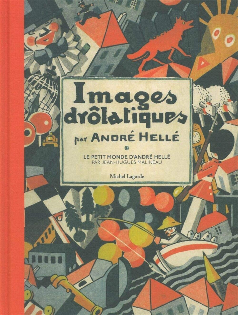 Images drôlatiques: Le petit monde d'André Helle 9782916421322