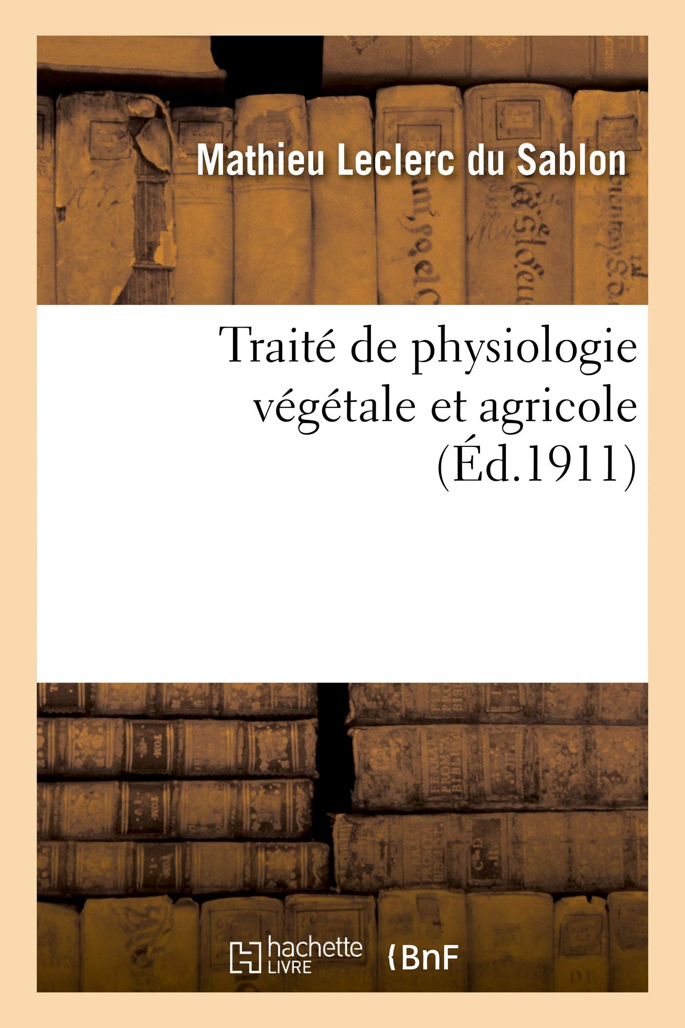 Traité de physiologie végétale et agricole 9782329249063