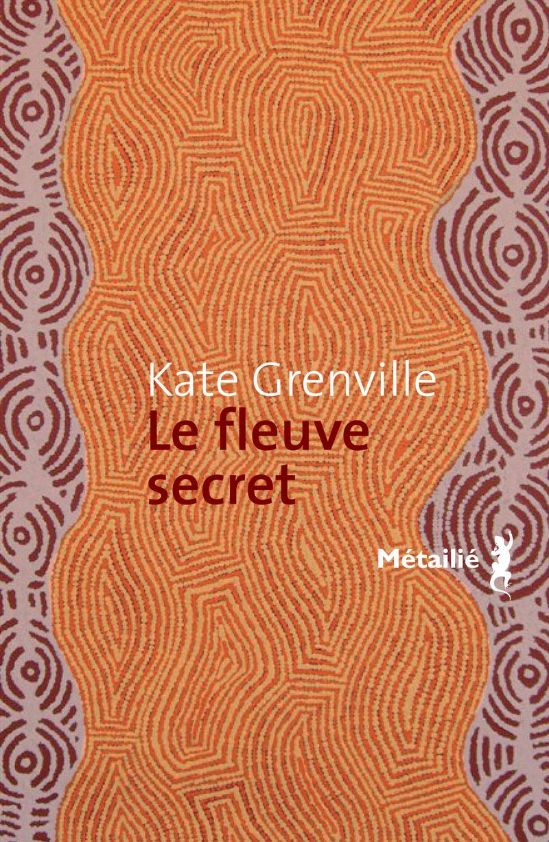 Le Fleuve secret 9782864247272