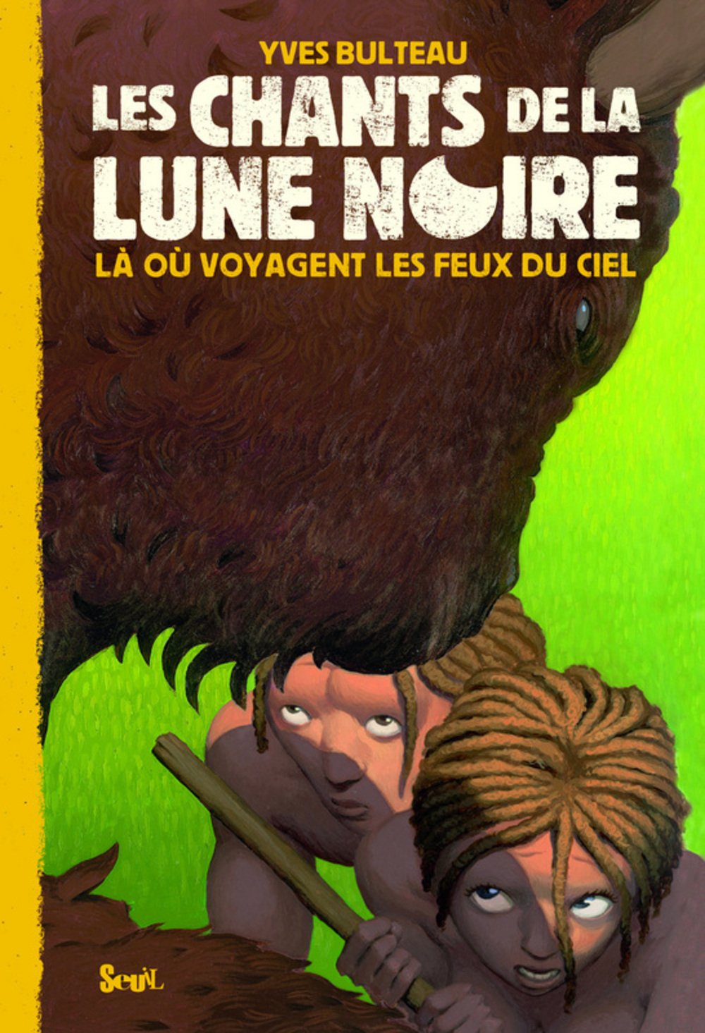 Les Chants de la Lune noire, Tome 3 : Là où voyagent les feux du ciel 9782020979894