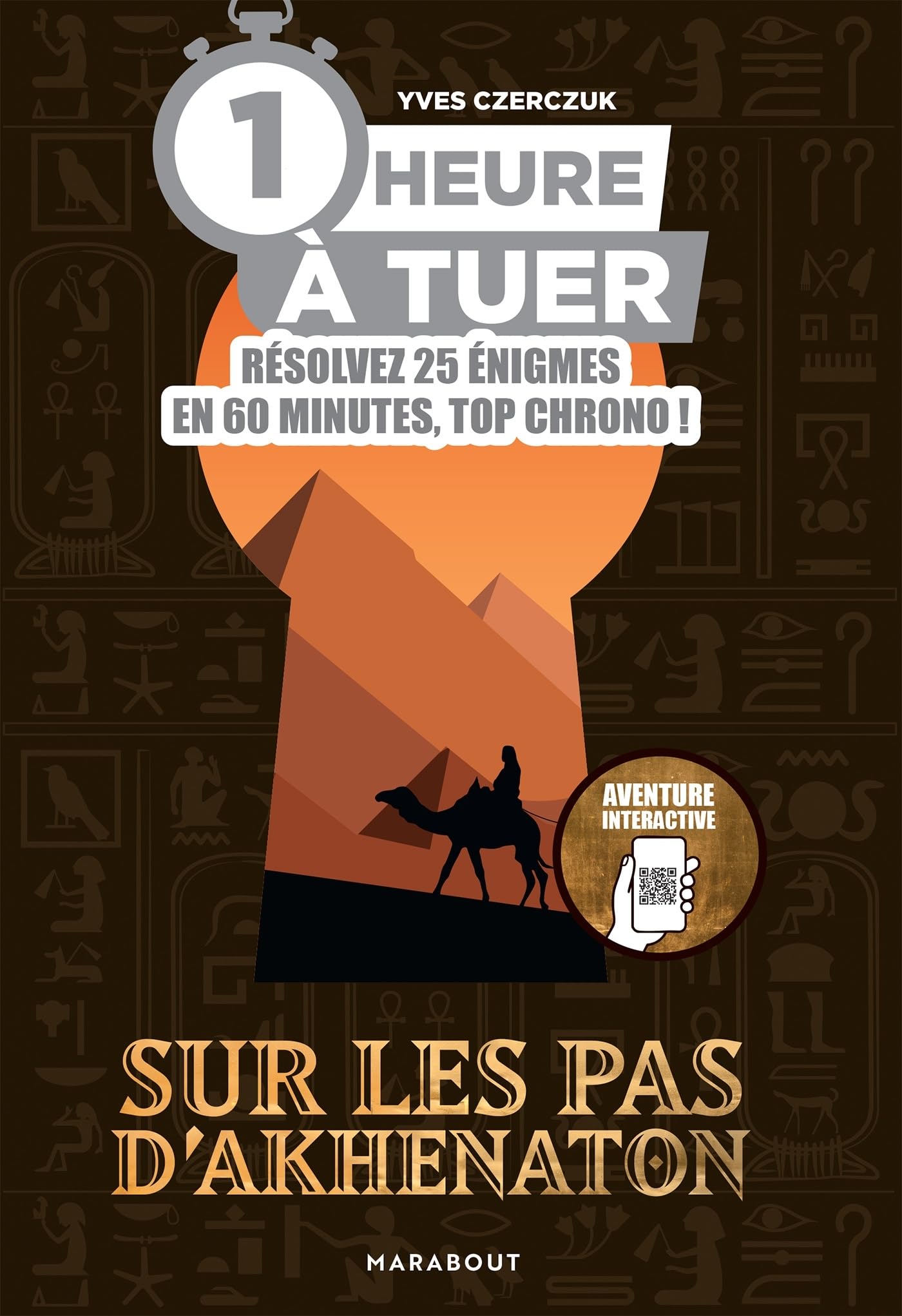 1 heure à tuer - Sur les pas d'Akhenaton 9782501193320