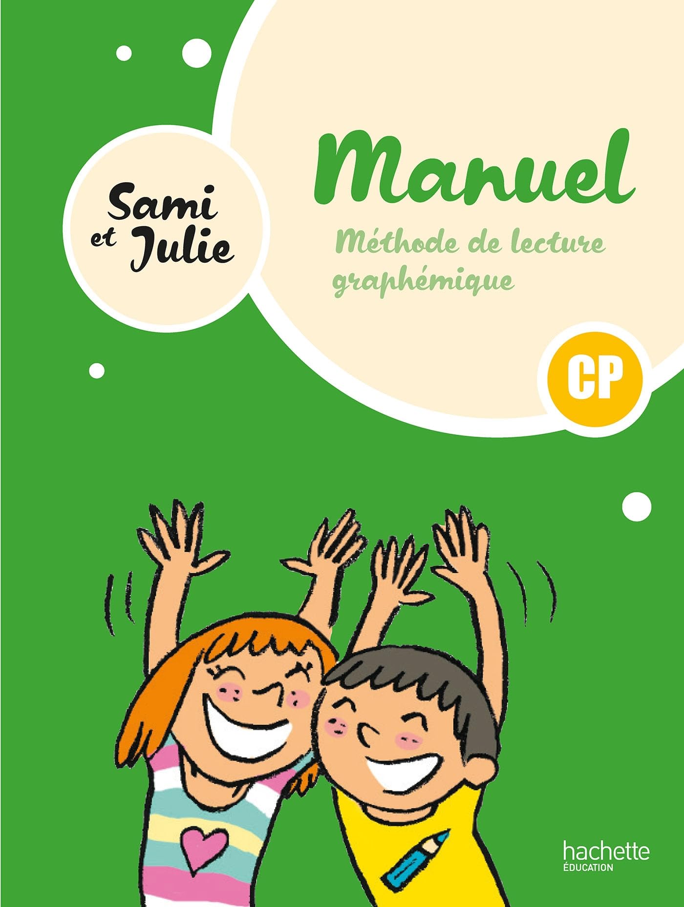 Sami et Julie - Méthode de lecture CP - Livre élève - Ed. 2024 9782017254676