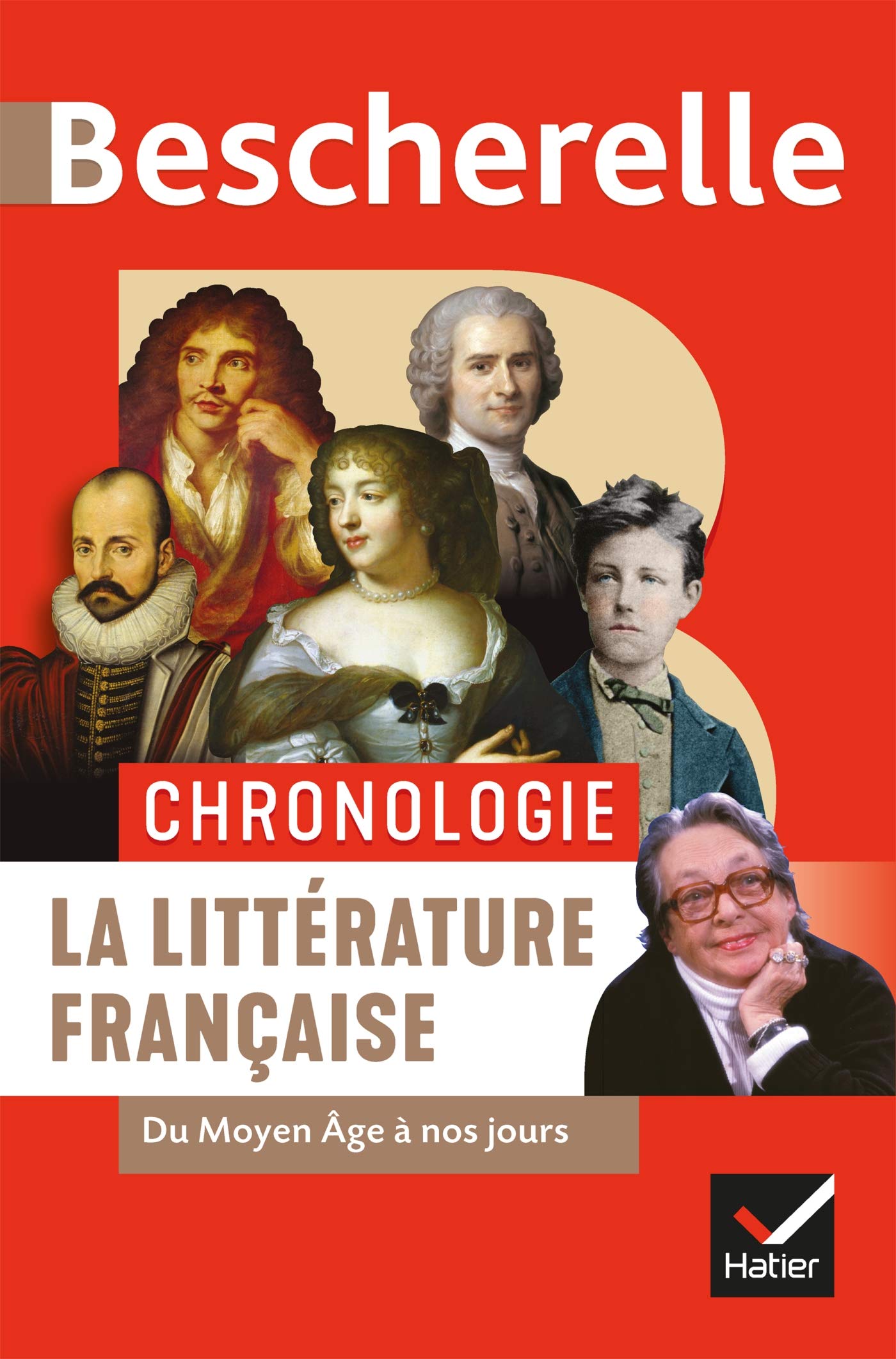 Bescherelle - Chronologie de la littérature française: du Moyen Âge à nos jours 9782401052383