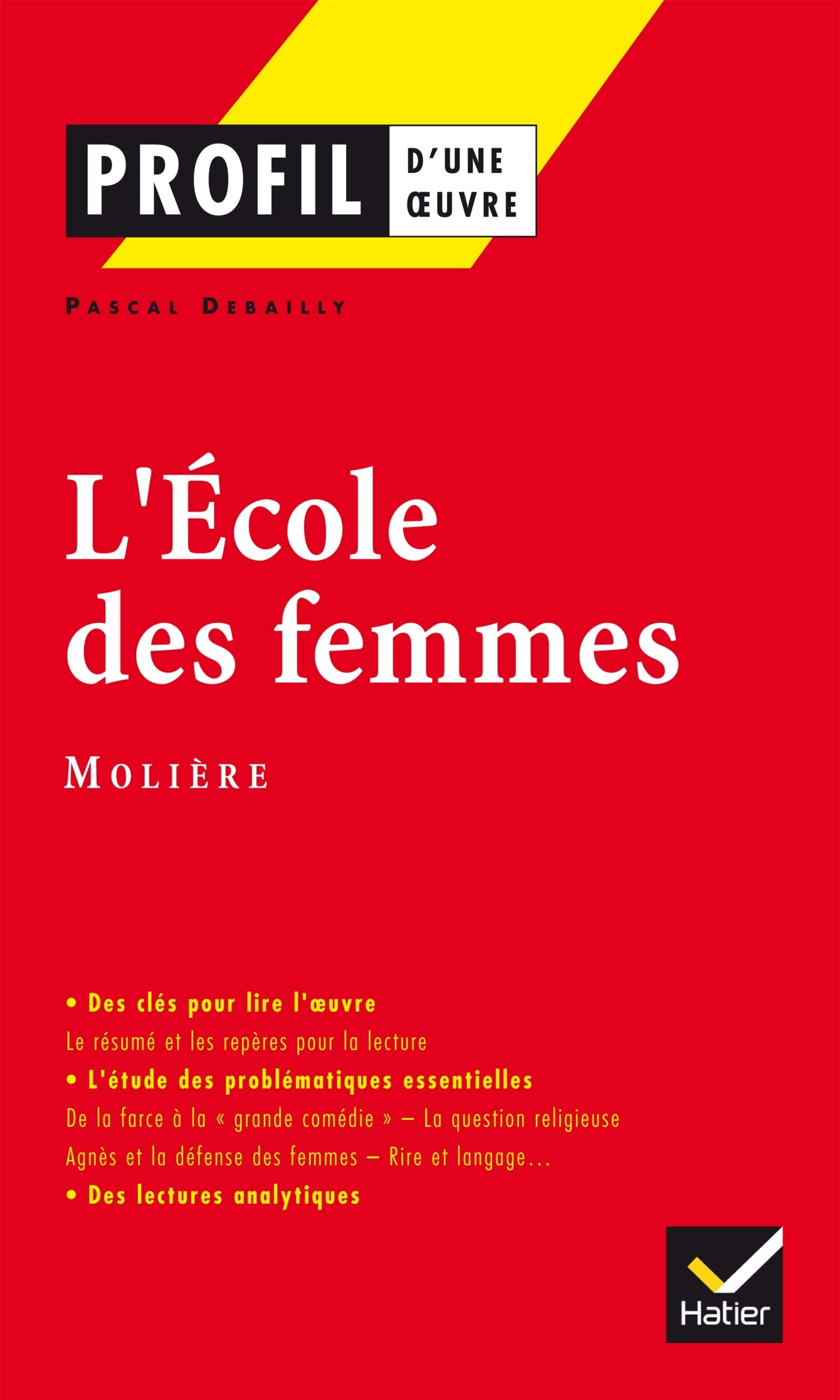 L'Ecole des femmes - Molière 9782218744075