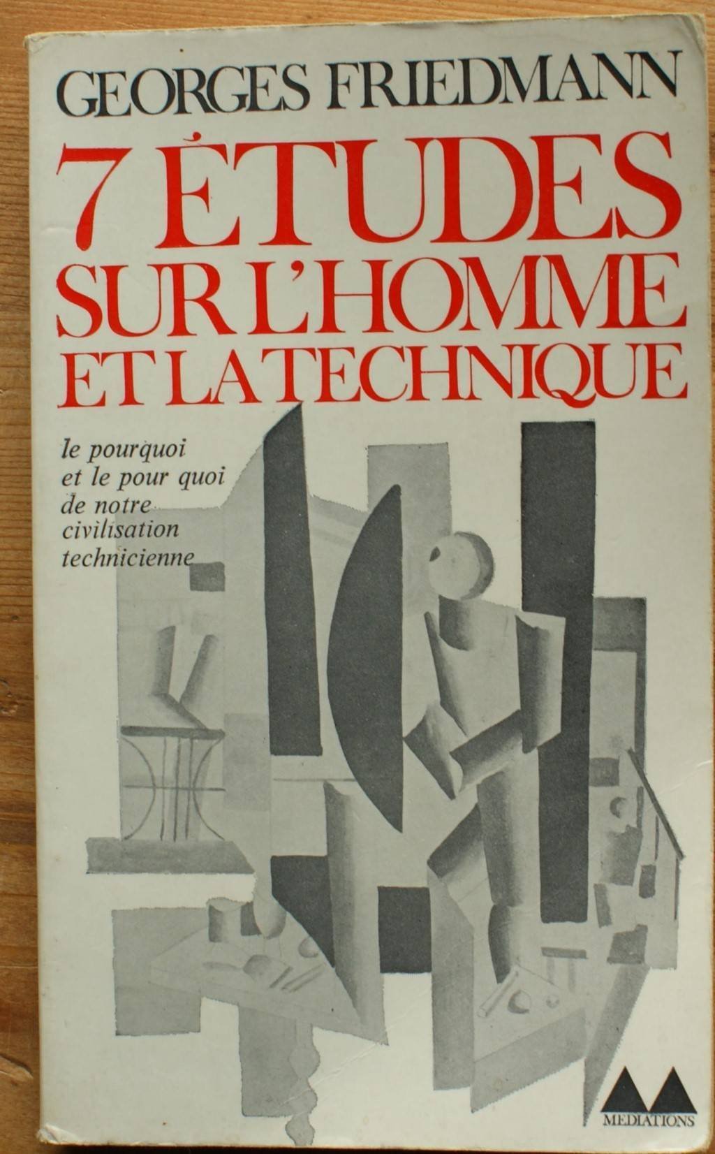 7 études sur l'homme et la technique 
