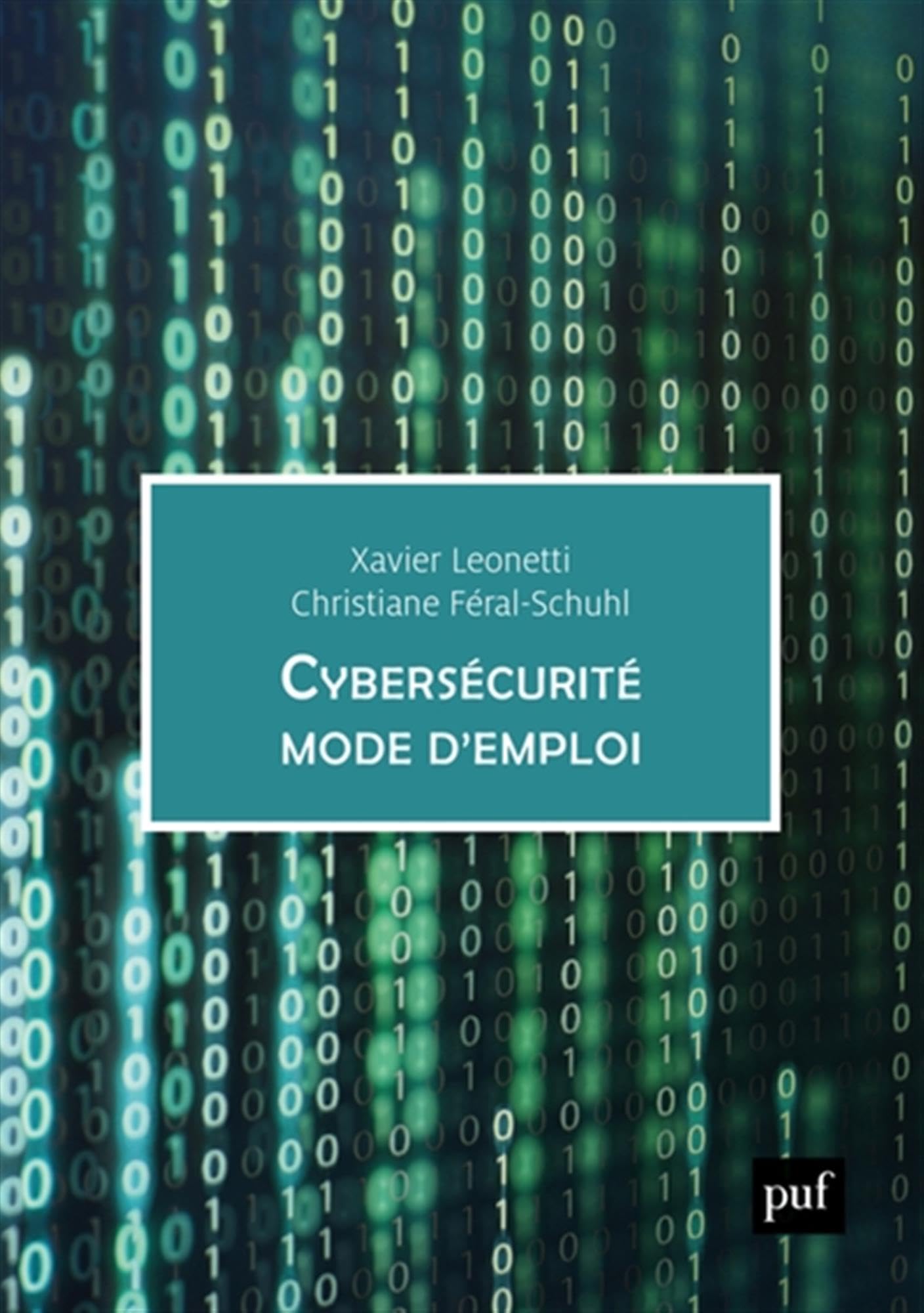 Cybersécurité, mode d'emploi 9782130833697