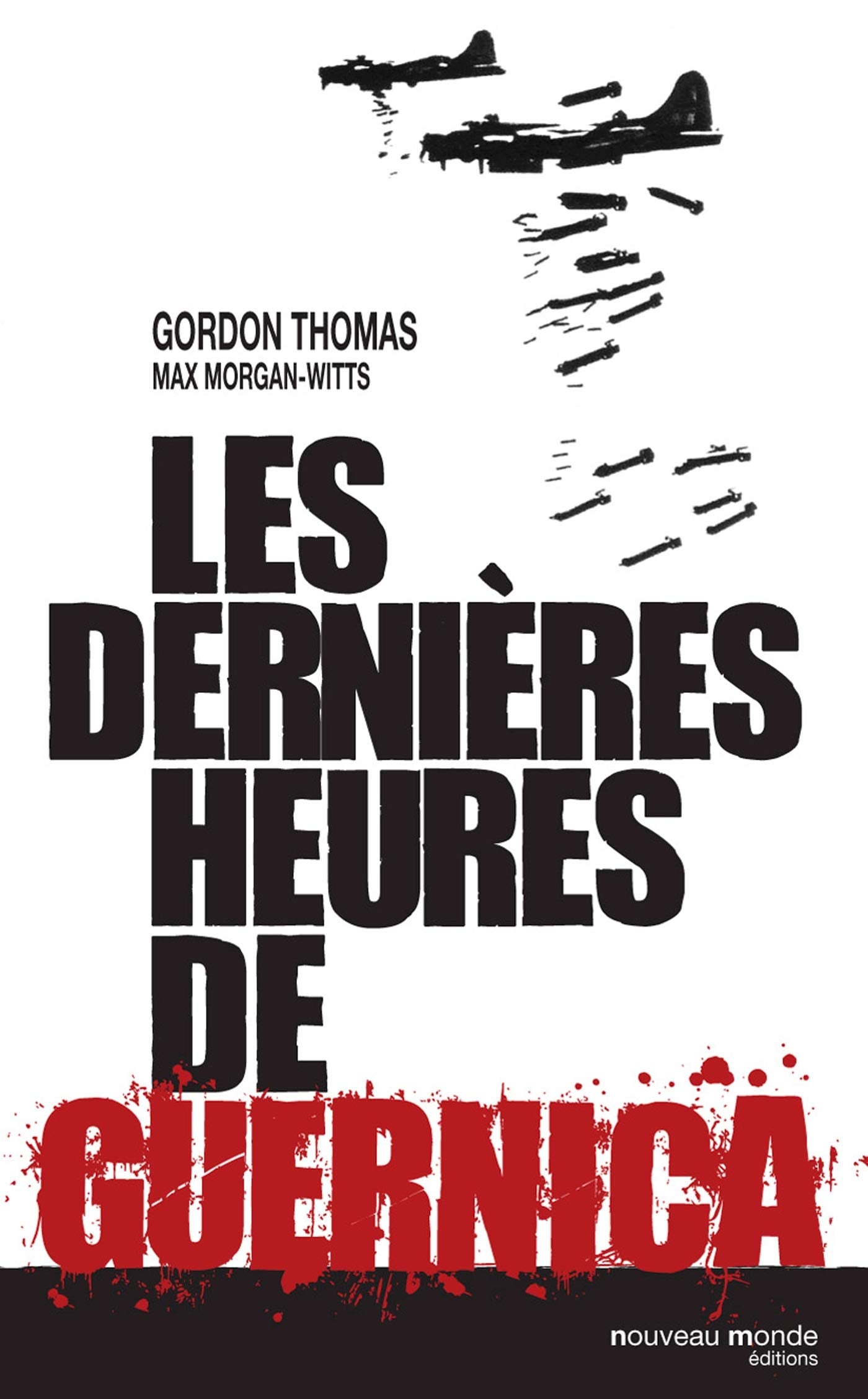 Les dernières heures de Guernica 9782847362251