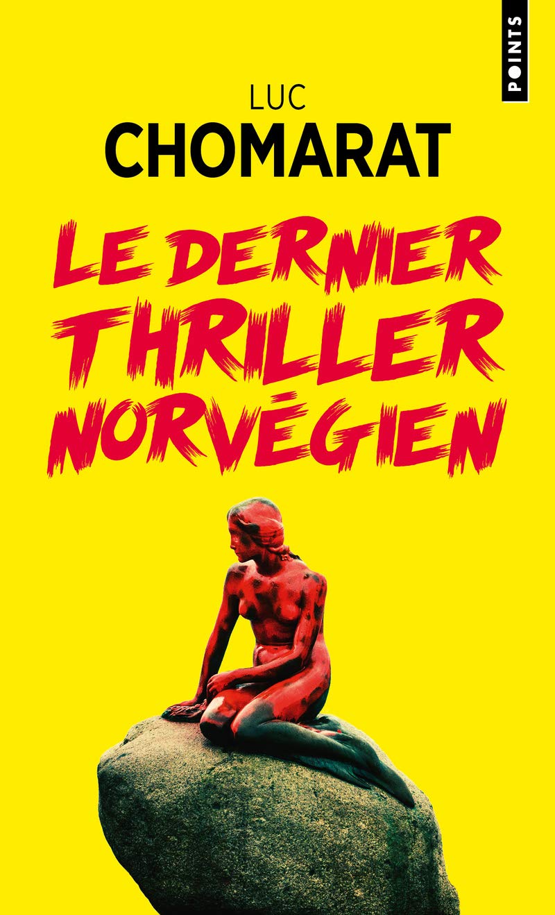 Le Dernier Thriller norvégien 9782757876756