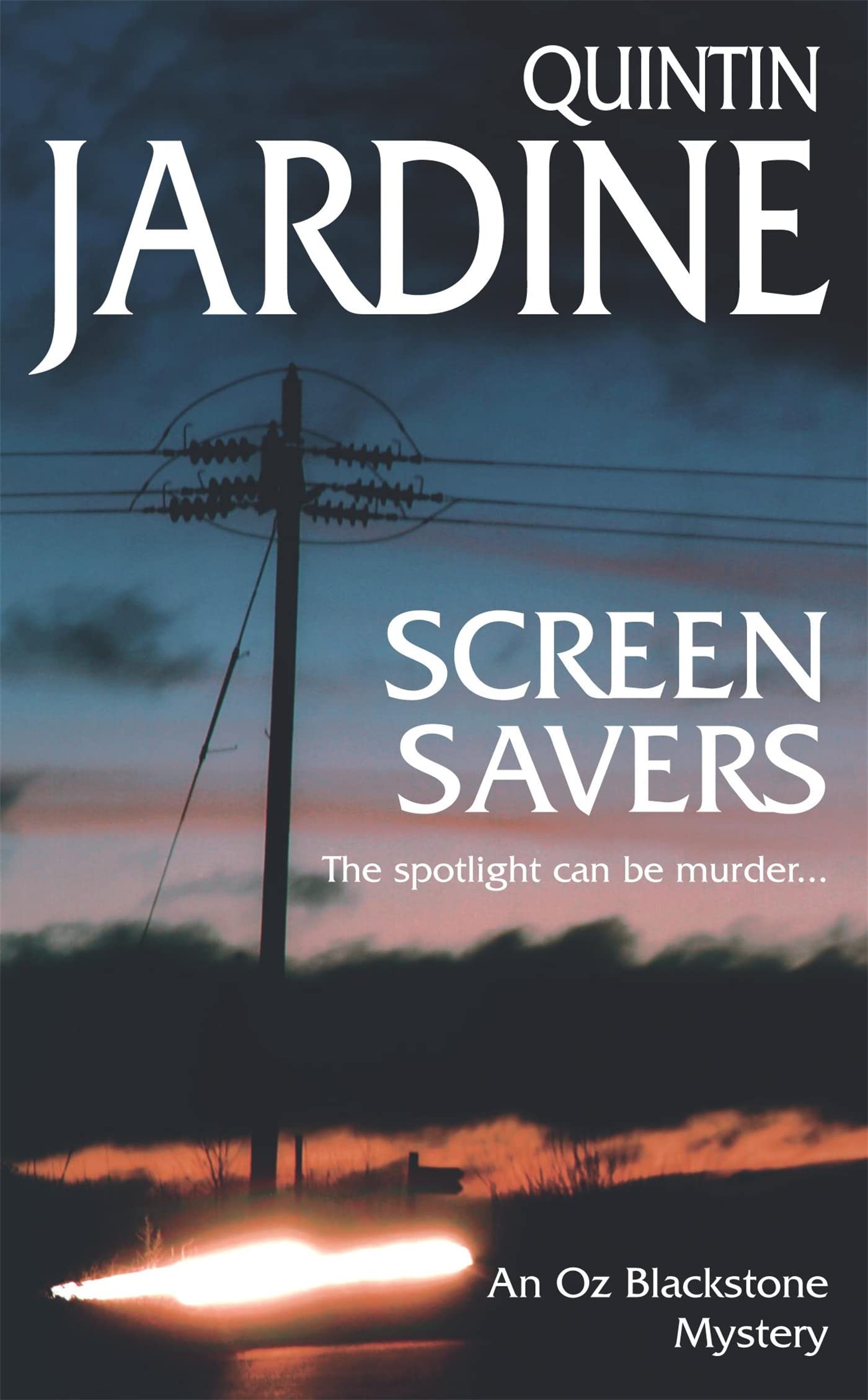 Screen Savers (Oz Blackstone series, Book 4): An unputdownable mystery of kidnap and intrigue 9780747259633