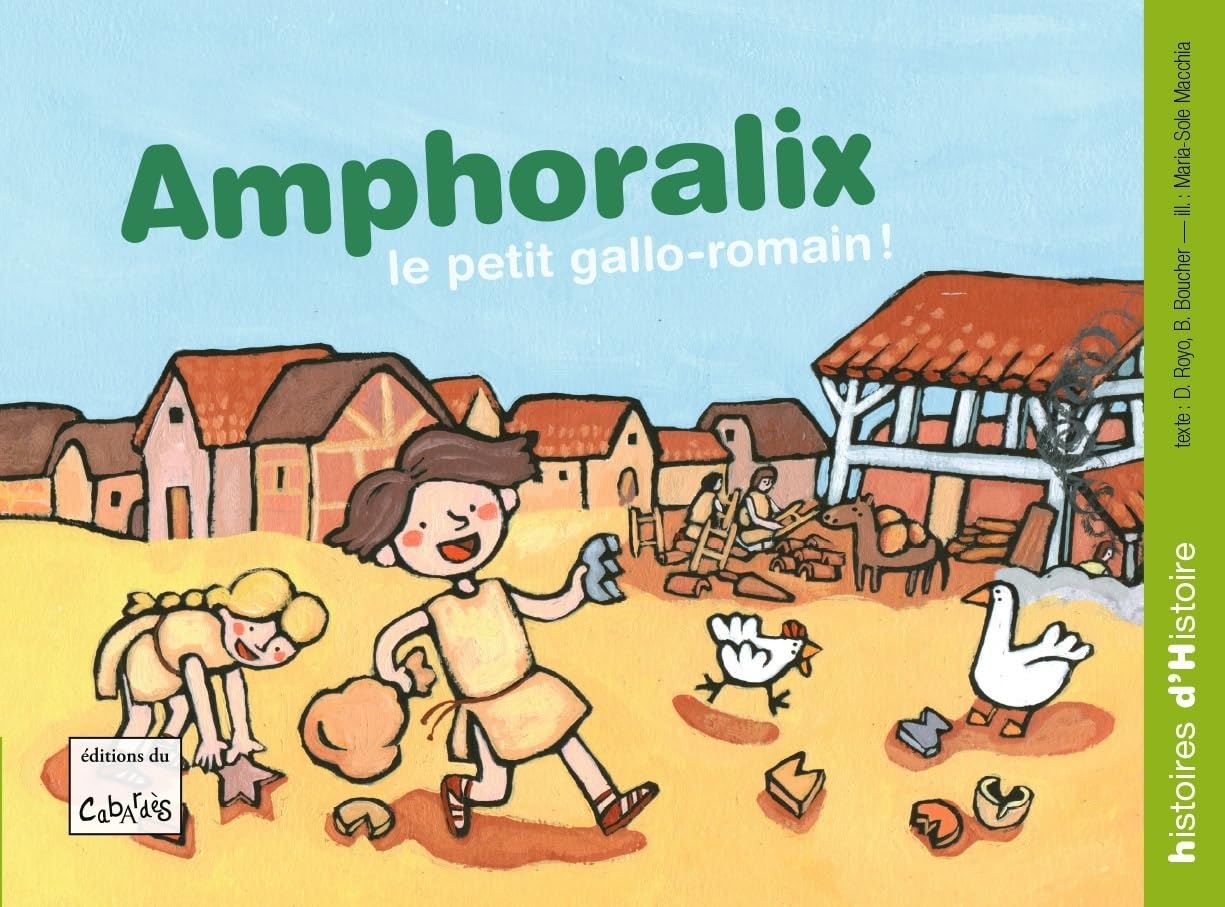 Amphoralix, le petit gallo-romain ! 9782919625642