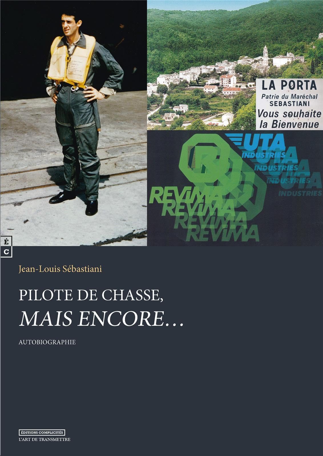 Pilote de Chasse, Mais Encore... 9782351200575