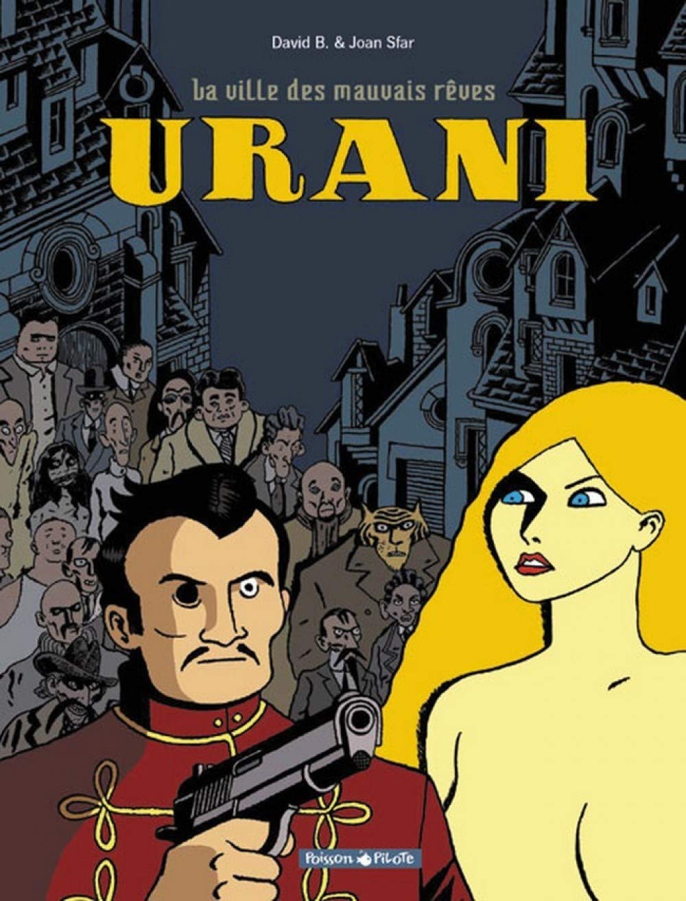 Urani, tome 1 : La Ville des mauvais rêves 9782205047950