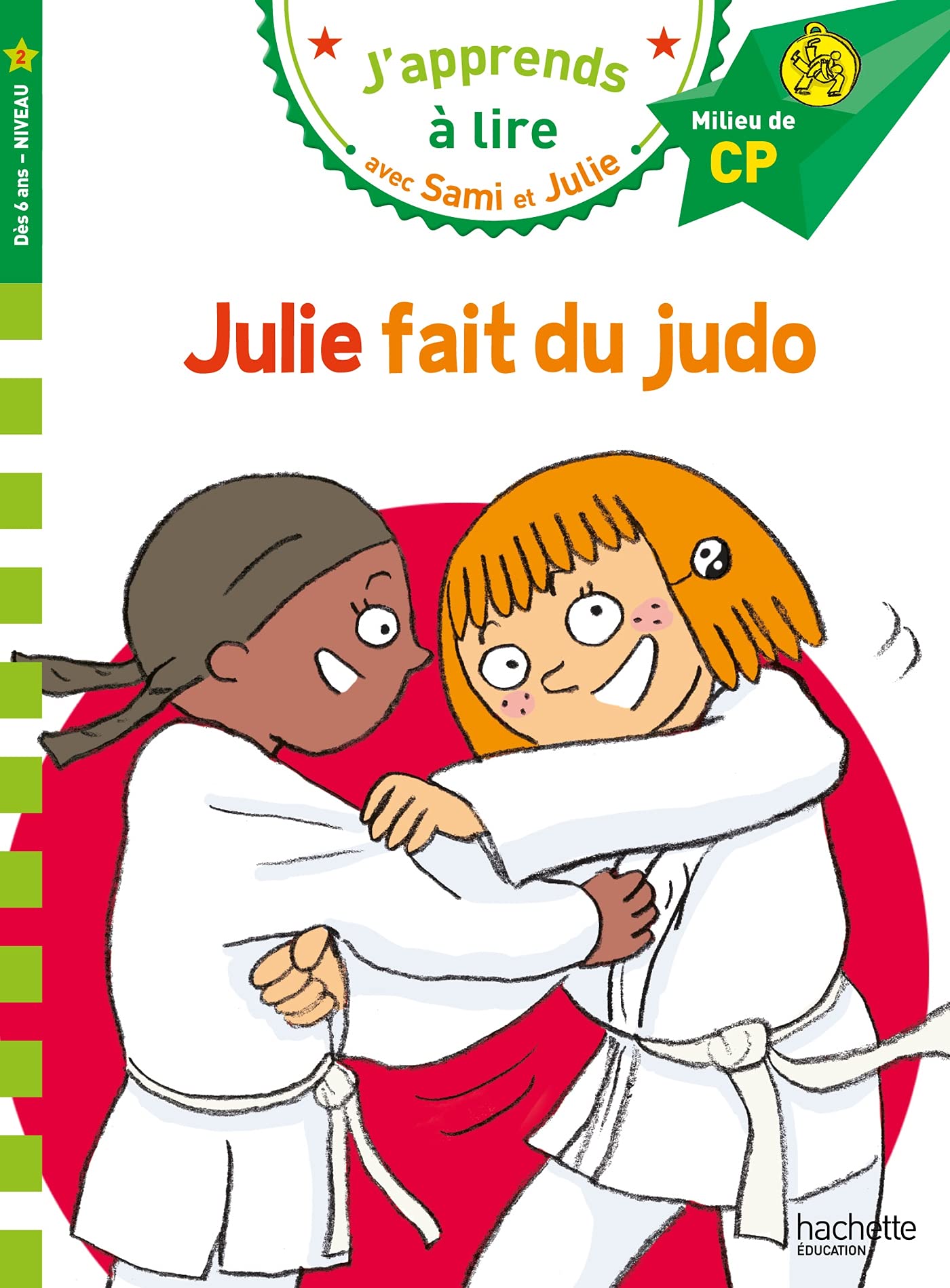 Sami et Julie CP Niveau 2 Julie fait du Judo 9782017151470