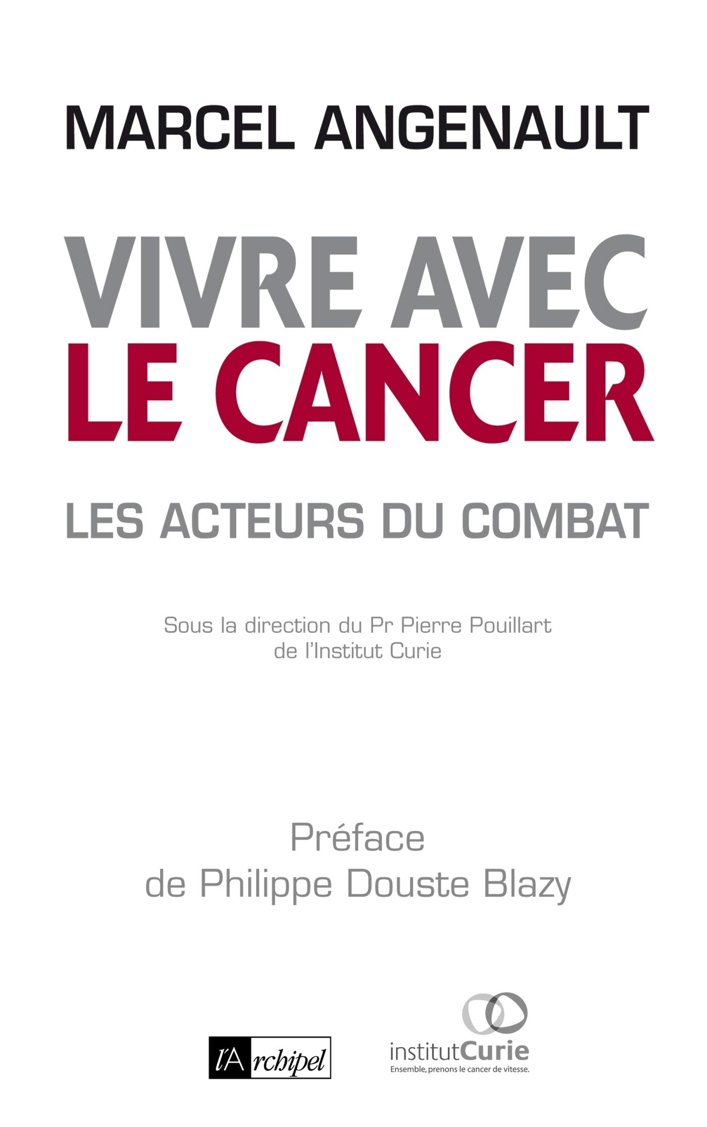 Vivre avec le cancer 9782841876440