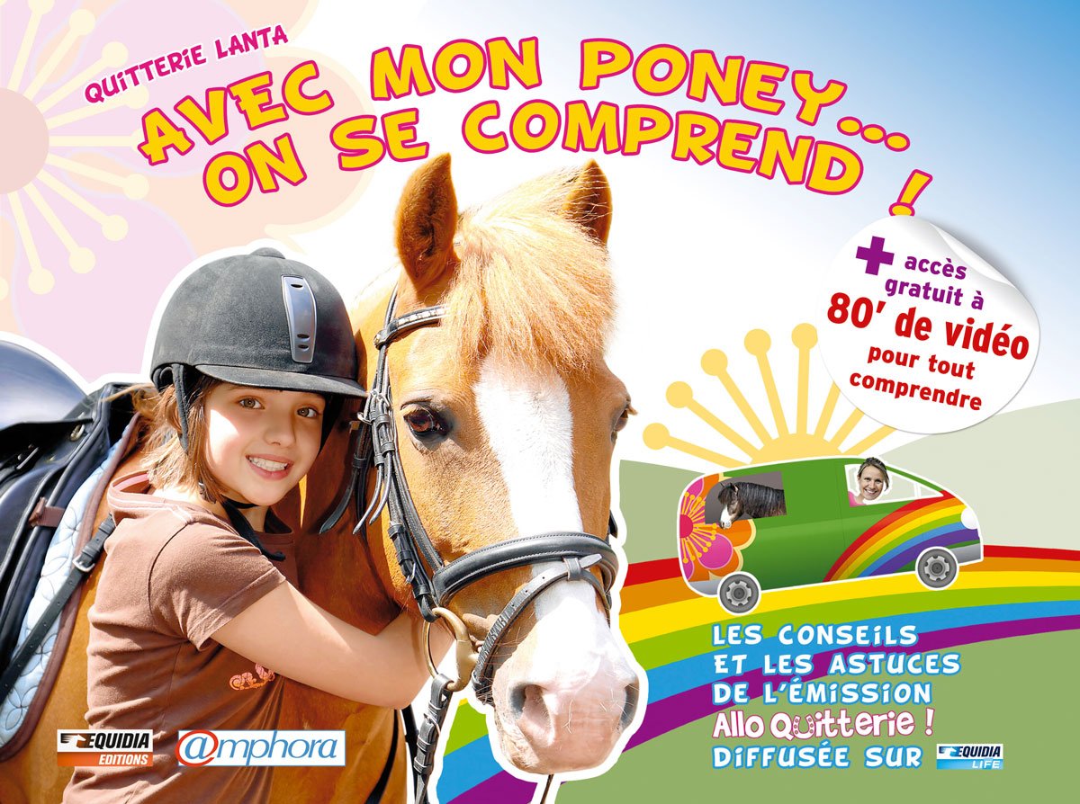 Avec mon poney... on se comprend ! 9782851808424