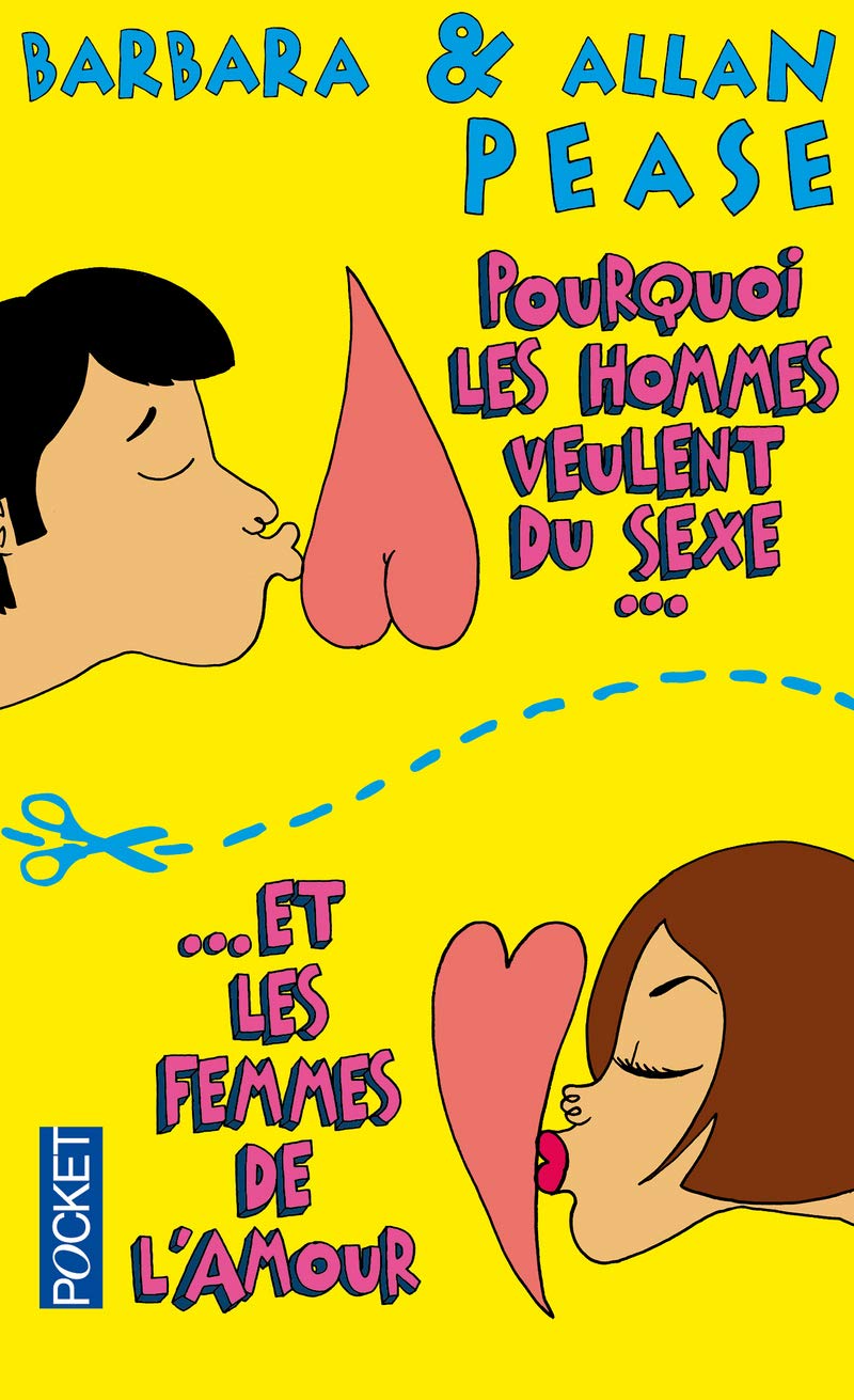 Pourquoi les hommes veulent du sexe et les femmes de l'amour 9782266219907