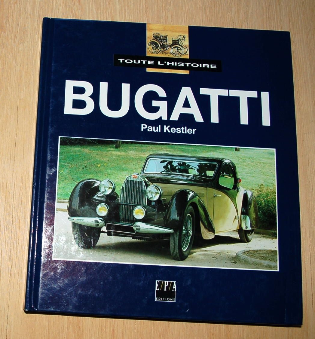 Bugatti - Toute l'Histoire 9782851204431