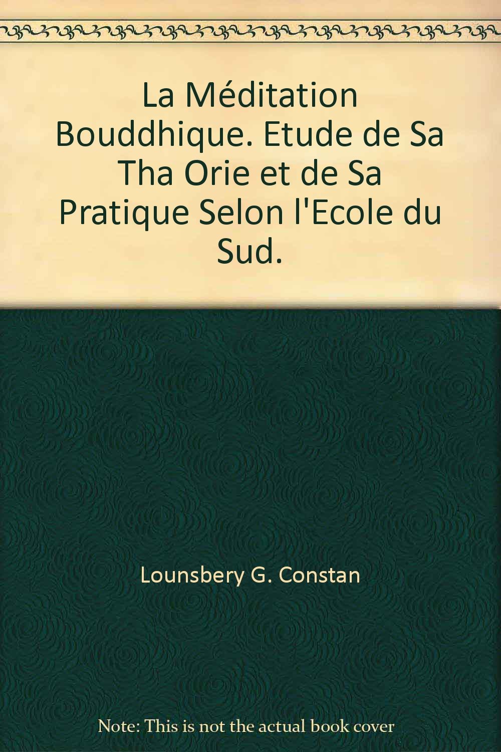 La méditation bouddhique, 1973 9782720008955