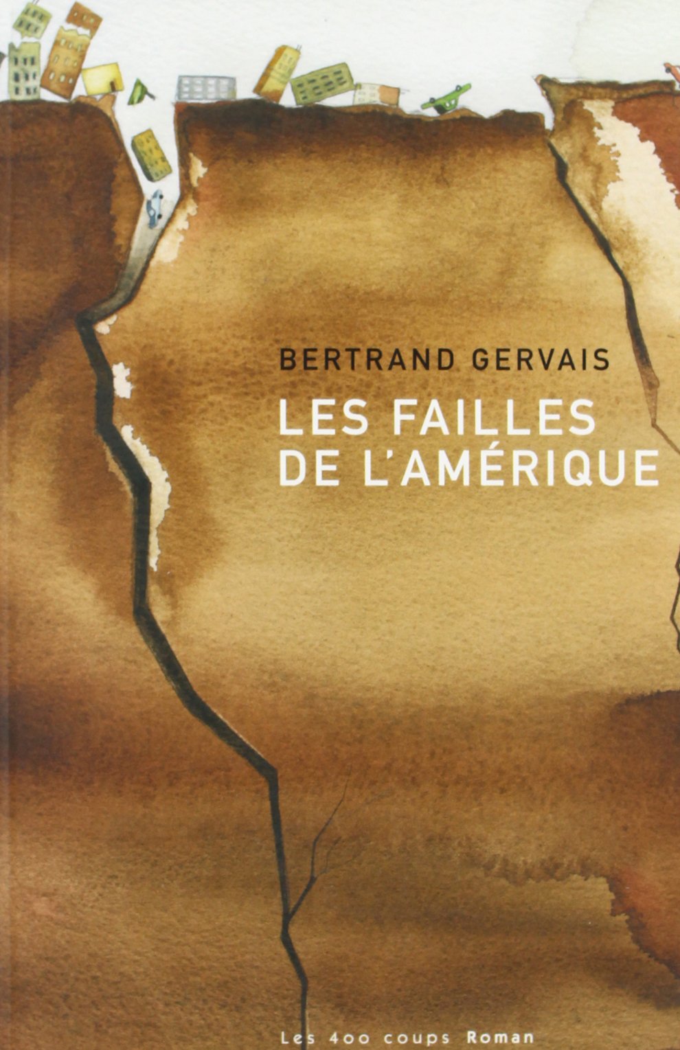 Les failles de l'Amérique 9782845960695