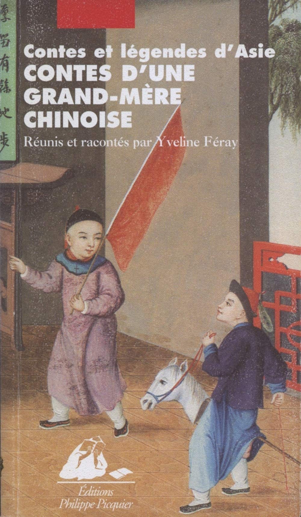 Contes d'une grand-mère chinoise 9782877305679