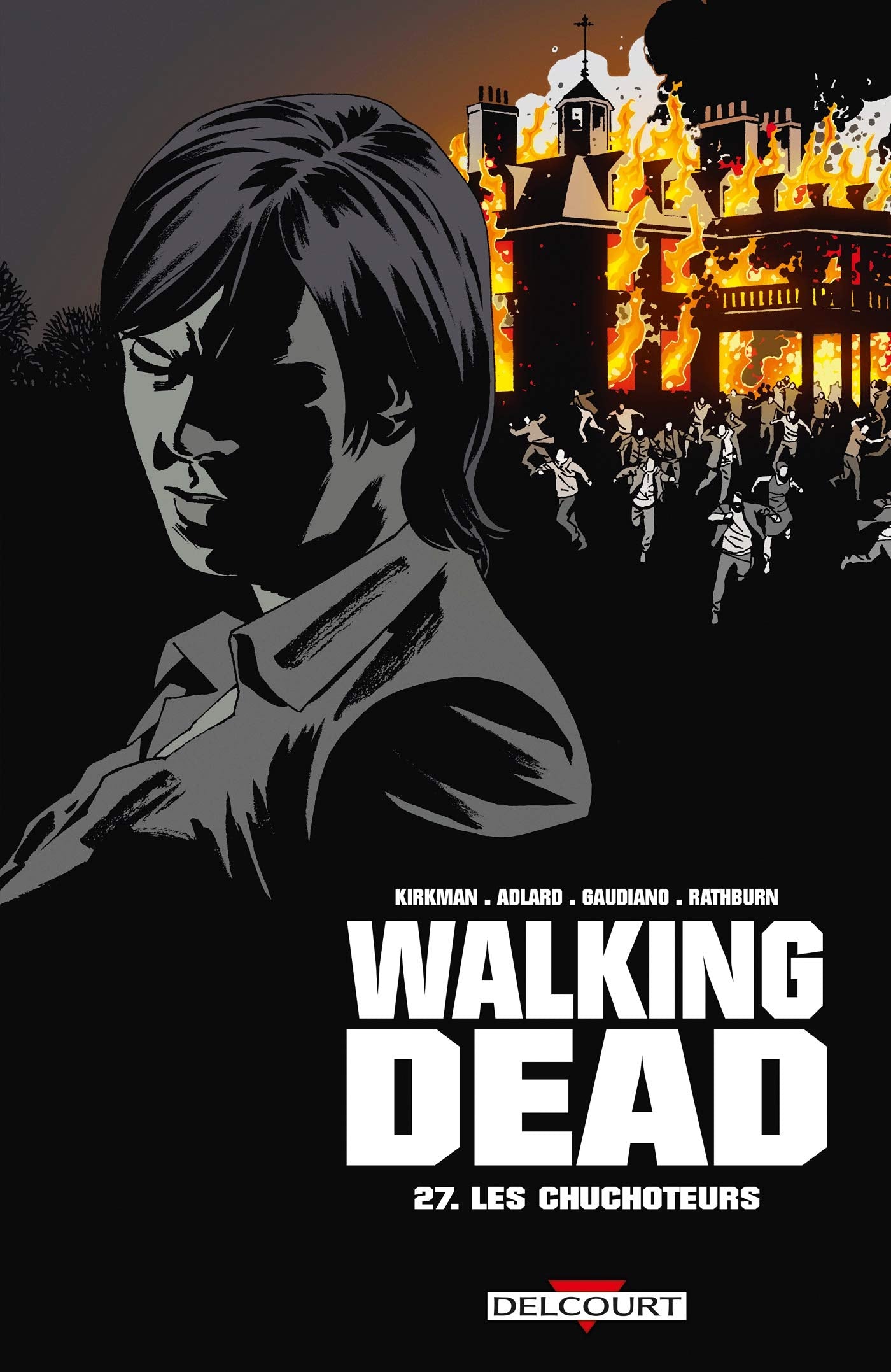 Walking Dead, Tome 27 : Les Chuchoteurs 9782756093482