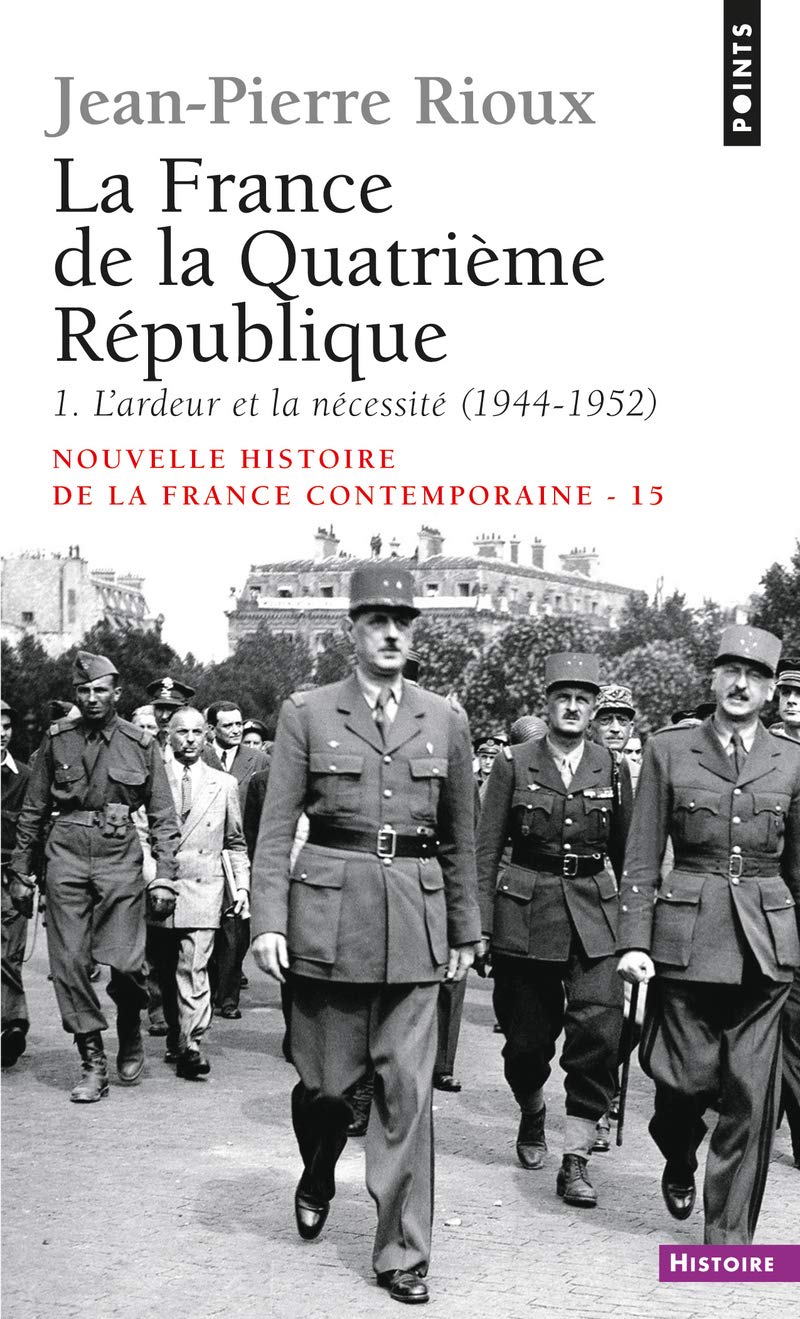 Nouvelle Histoire de la France contemporaine, tome 15 : La quatrième République, 1944-1952 9782020056595
