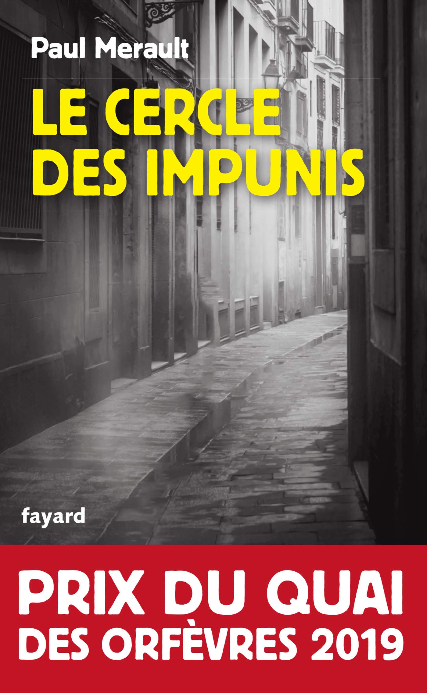 Le Cercle des impunis: Prix du Quai des Orfèvres 2019 9782213709956