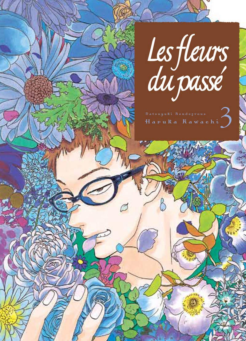 Les fleurs du passé T03 (03) 9791091610339