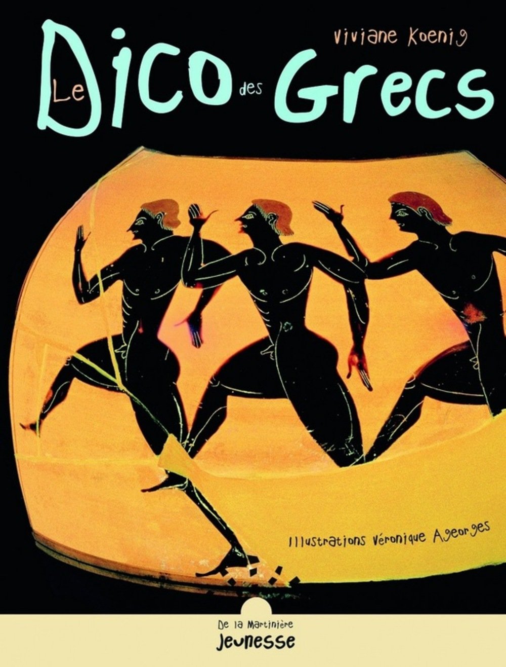 Le Dico des Grecs: La vie à Athènes 9782732434490