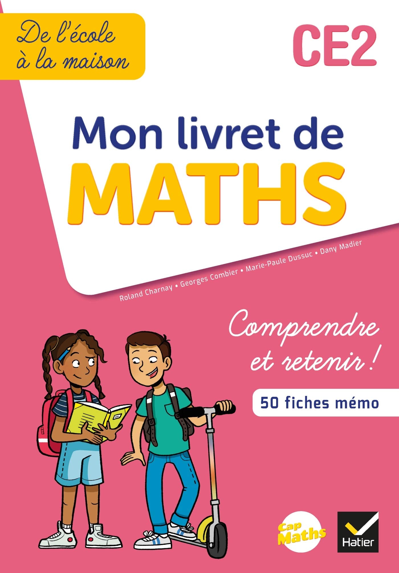 De l'école à la maison Maths CE2 - Ed. 2021 Mon livret de Maths CE2 9782401079403