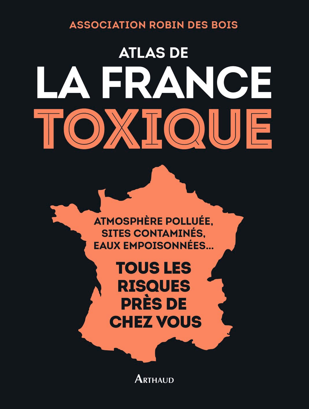 Atlas de la France toxique 9782081363793