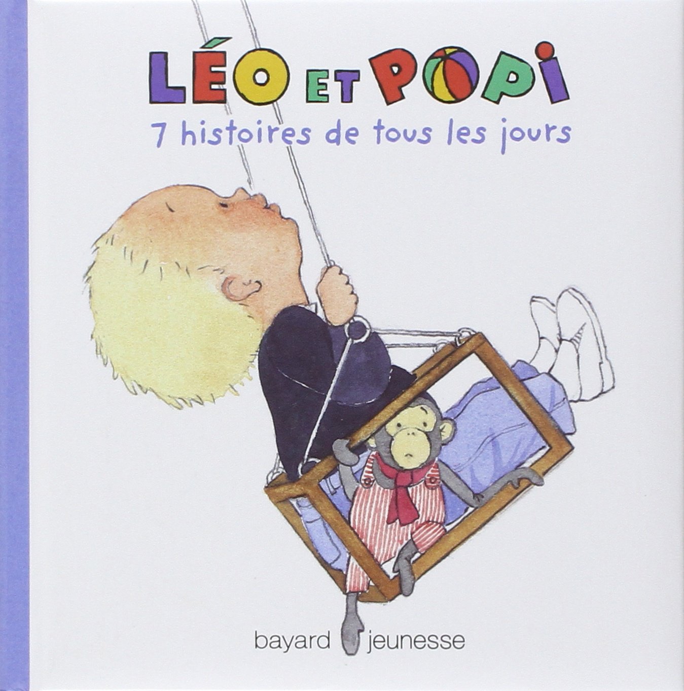 Léo et Popi : 7 histoires de tous les jours 9782747011228