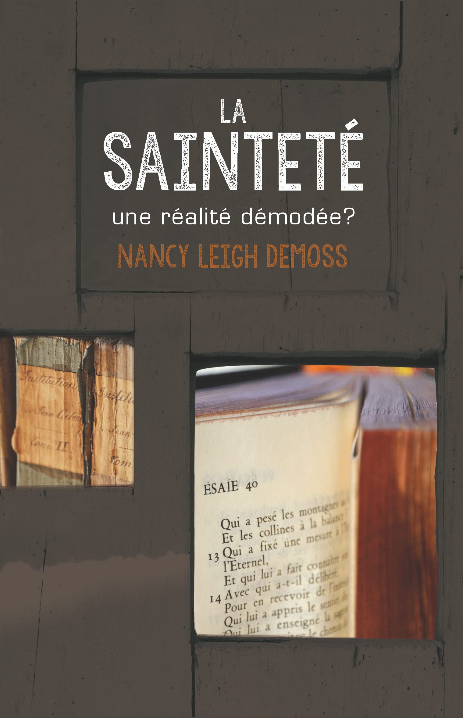 La sainteté, une réalité démodée? 9782826035282