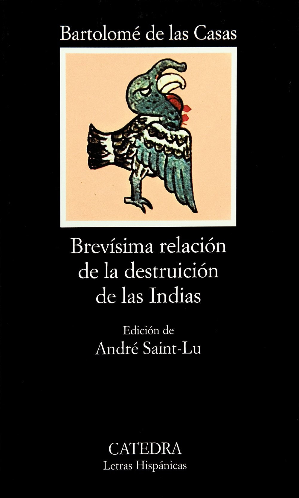 Brevisima relacion de la destrucion de las India 9788437603414